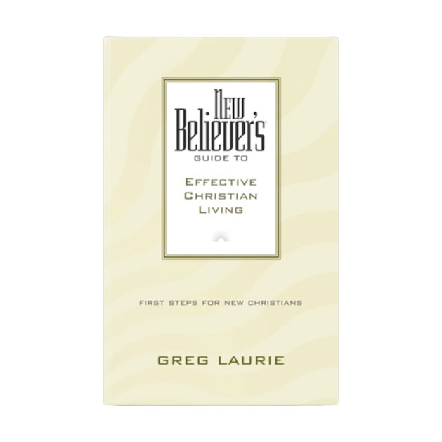 New Believer’s Guide to Effective Living