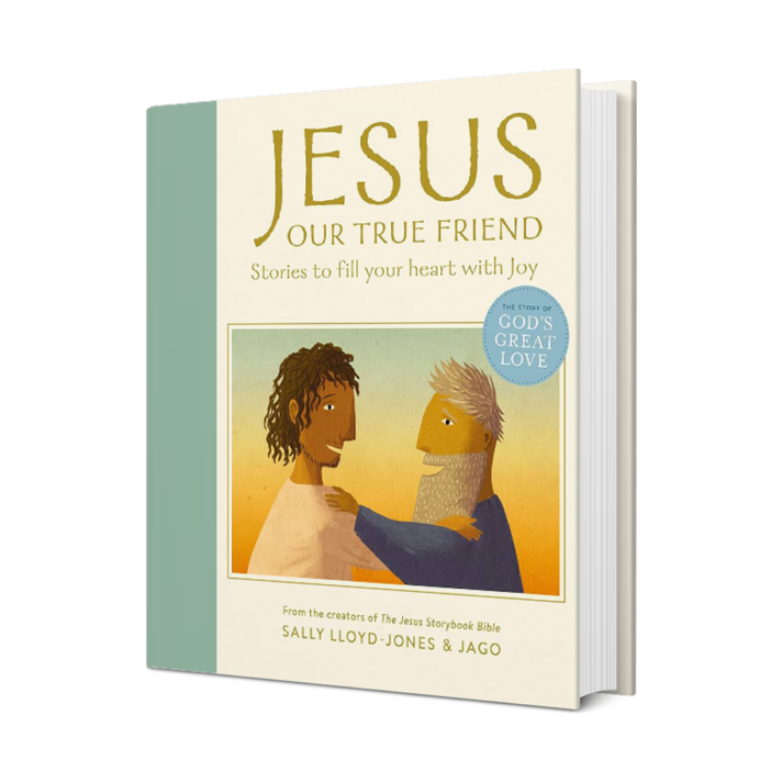 Jesus, Our True Friend: Stories to Fill Your Heart with Joy